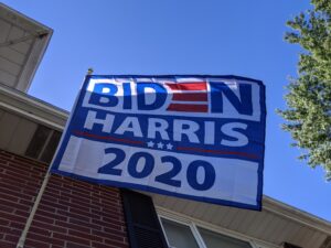 A Biden-Harris 2020 flag we hung on our house.